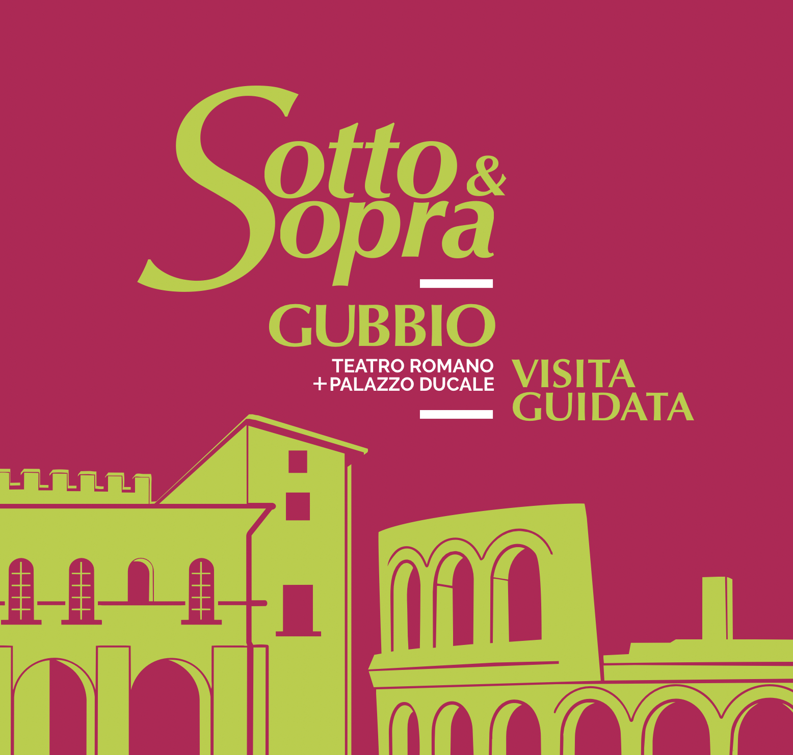 SOTTO&SOPRA | Teatro romano + Palazzo Ducale di Gubbio